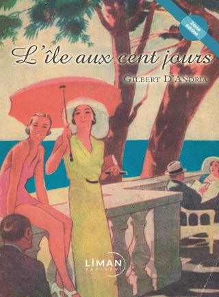 L'ile Aux Cent Jours