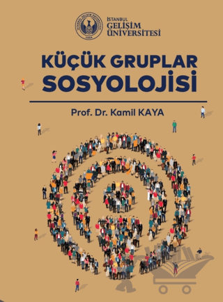 Küçük Gruplar Sosyolojisi