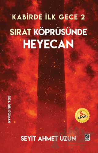 Sırat Köprüsünde Heyecan