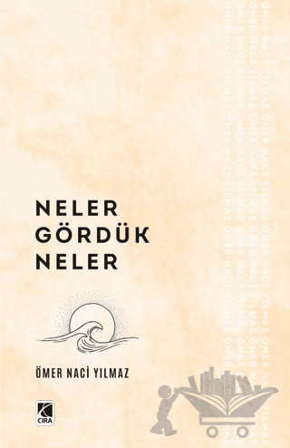 Neler Gördük Neler