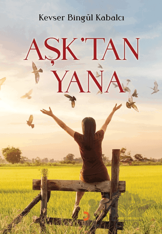 Aşk'tan Yana