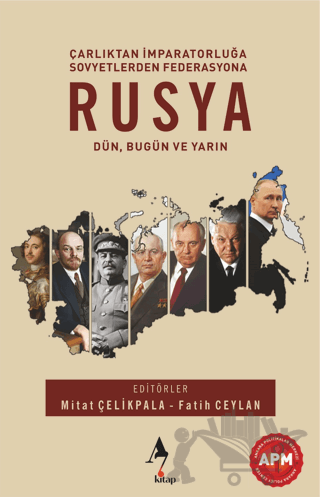 Rusya: Dün, Bugün ve Yarın