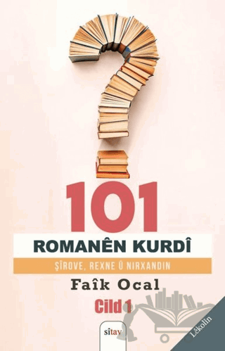 101 Romanen Kurdi - Cild 1