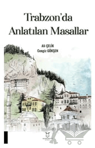 Trabzon'da Anlatılan Masallar