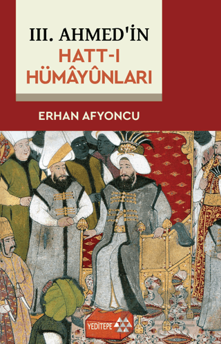3. Ahmed'in Hatt-ı Hümayünları