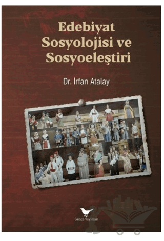 Edebiyat Sosyolojisi ve Sosyoeleştiri