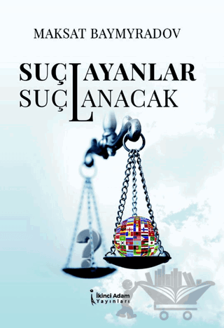 Suçlayanlar Suçlanacak