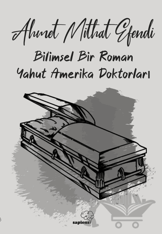 Bilimsel Bir Roman Yahut Amerika Doktorları