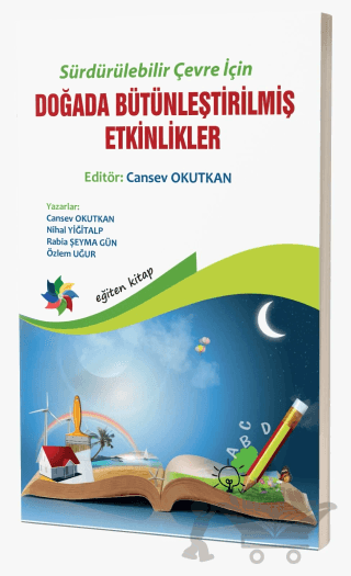 Sürdürülebilir Çevre İçin Doğada Bütünleştirilmiş Etkinlikler