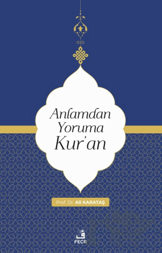 Anlamdan Yoruma Kur'an