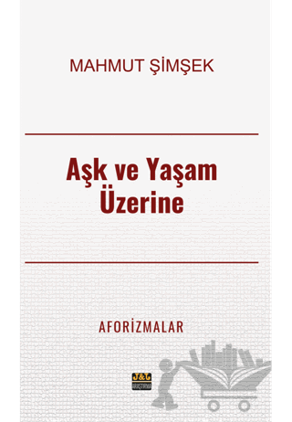 Aşk ve Yaşam Üzerine Aforizmalar