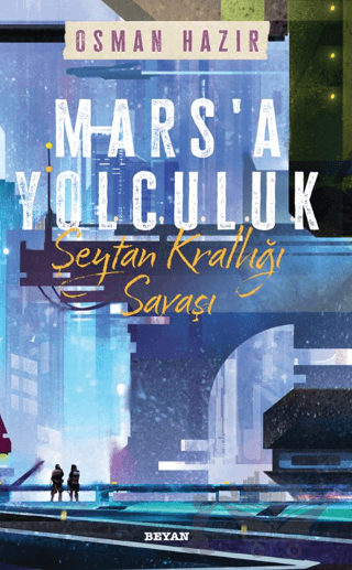 Mars'a Yolculuk - Şeytan Krallığı Savaşı