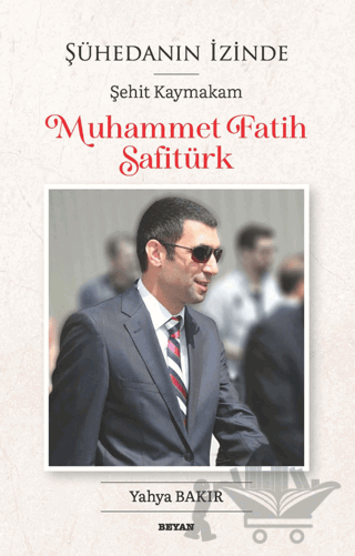 Şühedanın İzinde - Şehit Kaymakam