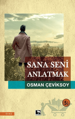 Sana Seni Anlatmak