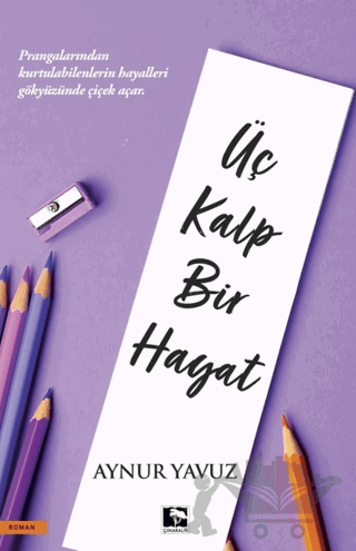 Üç Kalp Bir Hayat