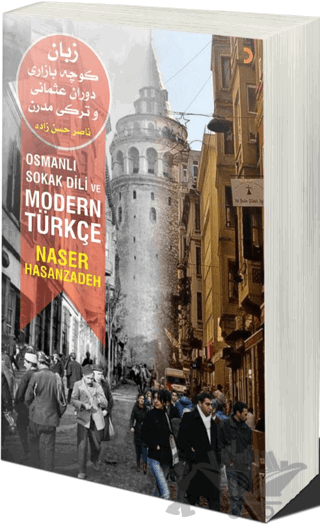 Osmanlı Sokak Dili ve Modern Türkçe