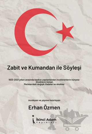 Zabit ve Kumandan ile Söyleşi