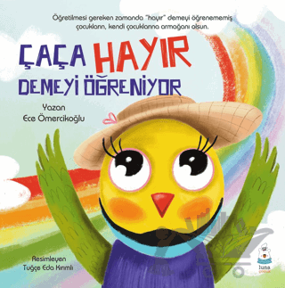Çaça Hayır Demeyi Öğreniyor