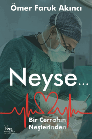 Neyse...
