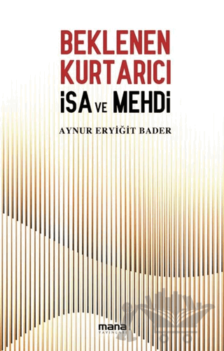 Beklenen Kurtarıcı İsa ve Mehdi