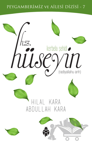 Kerbela Şehidi Hz. Hüseyin