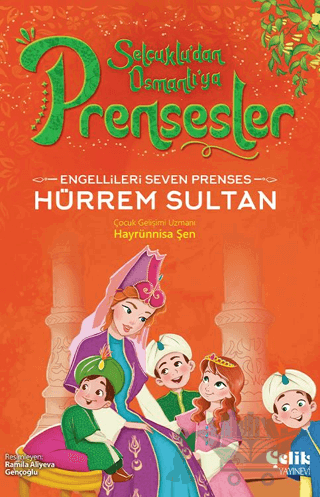 Engellileri Seven Prenses - Hürrem Sultan