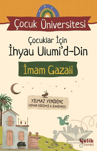 Çocuk Üniversitesi - Çocuklar için İhyau Ulumiddin