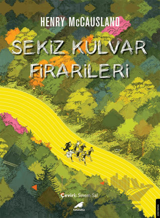 Sekiz Kulvar Firarileri