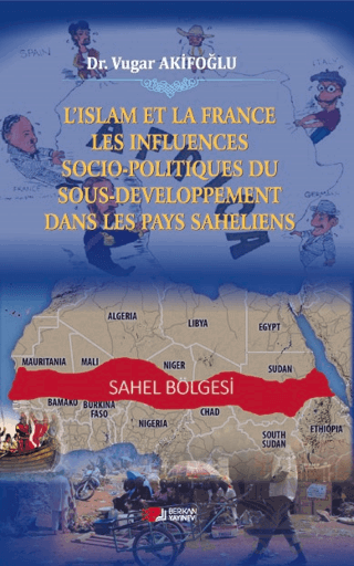 L'ıslam Et La France Les Influences Socio-politiques Du Sousdeveloppement Dans Les Pays Saheliens