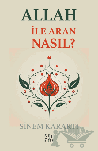 Allah İle Aran Nasıl?