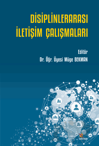 Disiplinlerarası İletişim Çalışmaları