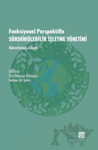 Fonksiyonel Perspektifle Sürdürülebilir İşletme Yönetimi