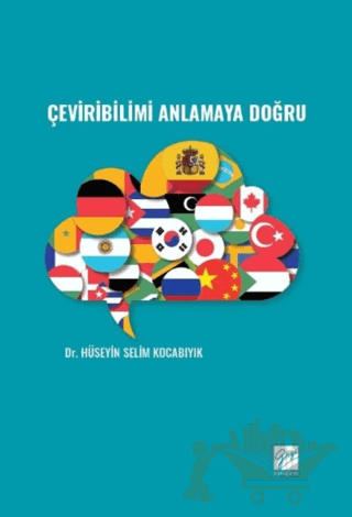 Çeviribilimi Anlamaya Doğru