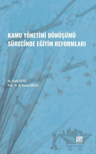 Kamu Yönetimi Dönüşümü Sürecinde Eğitim Reformları