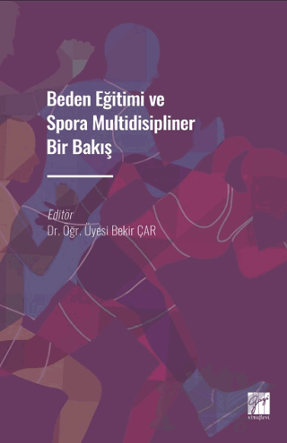 Beden Eğitimi ve Spora Multidisipliner Bir Bakış