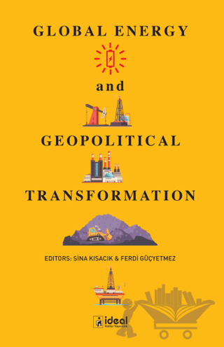 Global Energy and Geopolitical Transformation