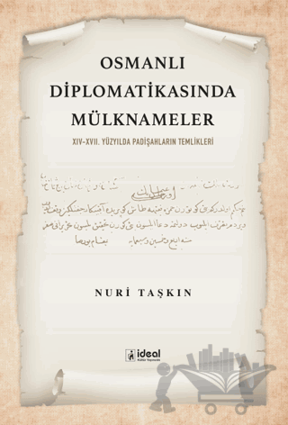 Osmanlı Diplomatikasında Mülknameler