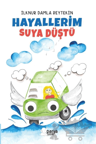Hayallerim Suya Düştü