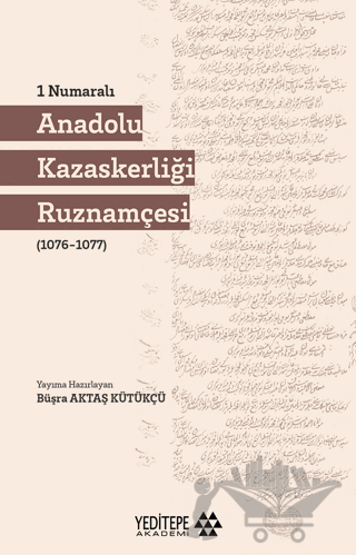 1 Numaralı Anadolu Kazaskerliği Ruznamçesi