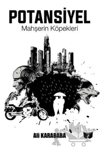 Potansiyel Mahşerin Köpekleri