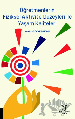 Öğretmenlerin Fiziksel Aktivite Düzeyleri ile Yaşam Kaliteleri