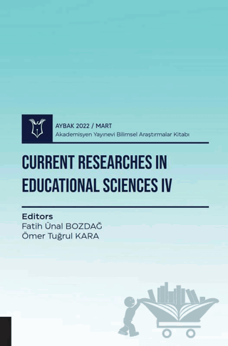 Current Researches in Educational Sciences IV - Aybak 2022 Mart