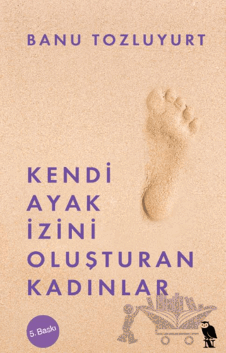 Kendi Ayak İzini Oluşturan Kadınlar