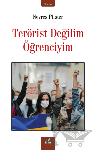 Terörist Değil Öğrenciyim