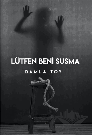 Lütfen Beni Susma