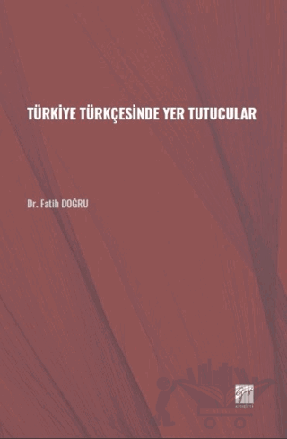 Türkiye Türkçesinde Yer Tutucular