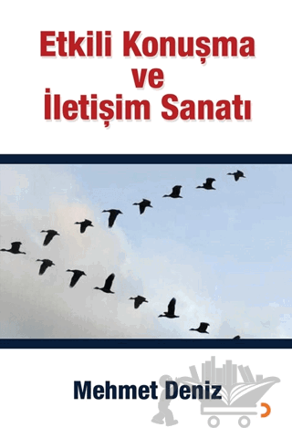 Etkili Konuşma ve İletişim Sanatı
