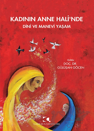 Kadının Anne Hali'nde Dini ve Manevi Yaşam