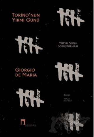 Torino'nun Yirmi Günü - Yüzyıl Sonu Soruşturması