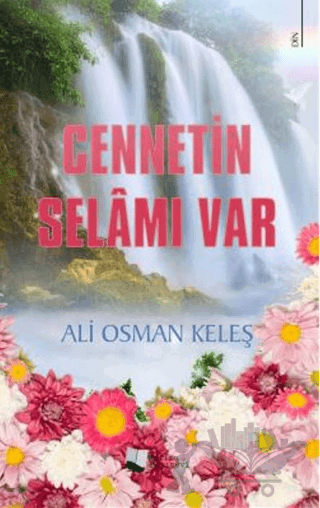Cennetin Selamı Var
